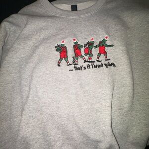 Gildan Gray Crewneck Sweater with Festive Grinch Design "That's it i'm not going